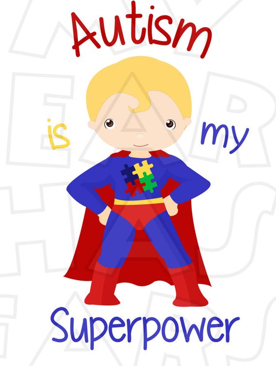 Autism clipart power. Is my super boy