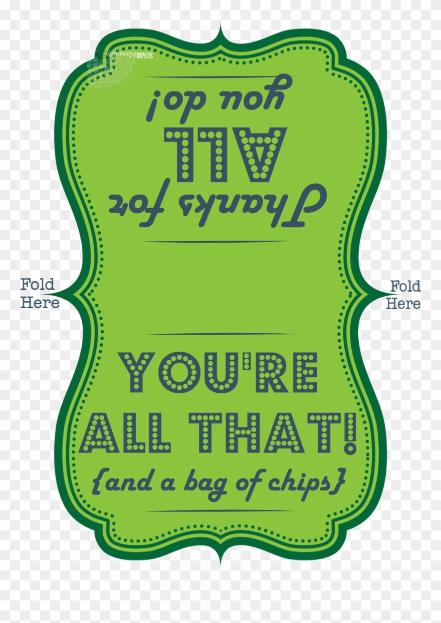 Chip clipart all that and a bag. Teacher staff appreciation printable