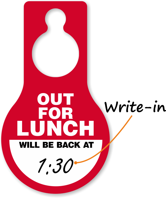 Printable break signs acur. Lunch clipart office lunch