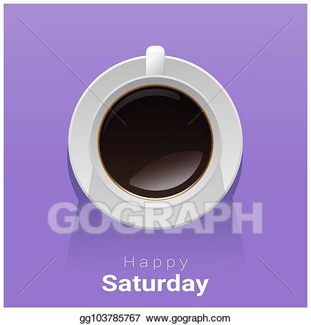 Clipart cup top view. Vector stock happy saturday