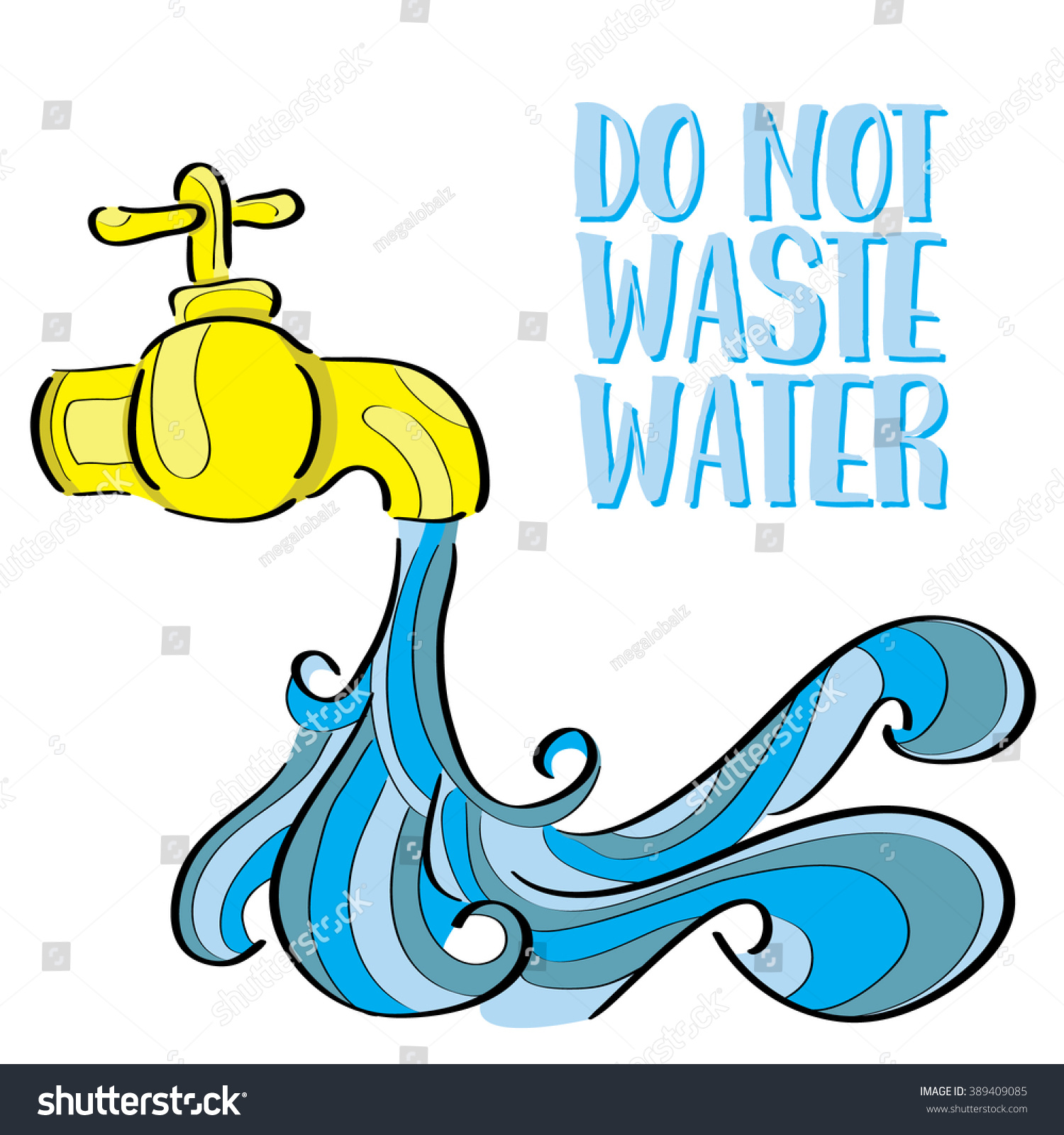 Do not waste Water
