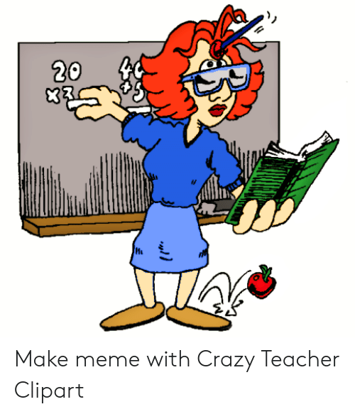 Cool cliparts stock . Crazy clipart teacher gone