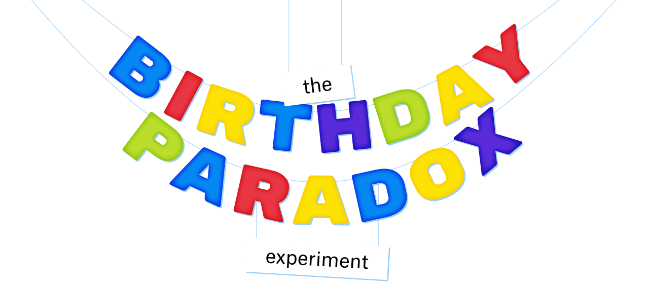 The birthday experiment . Cube clipart paradox