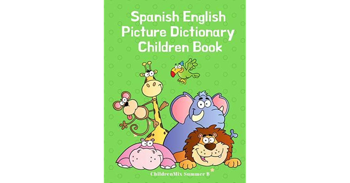 Spanish english picture children. Dictionary clipart fun book