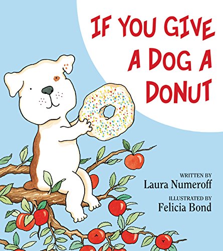 Laura numeroff felicia bond. Donut clipart if you give a dog a donut