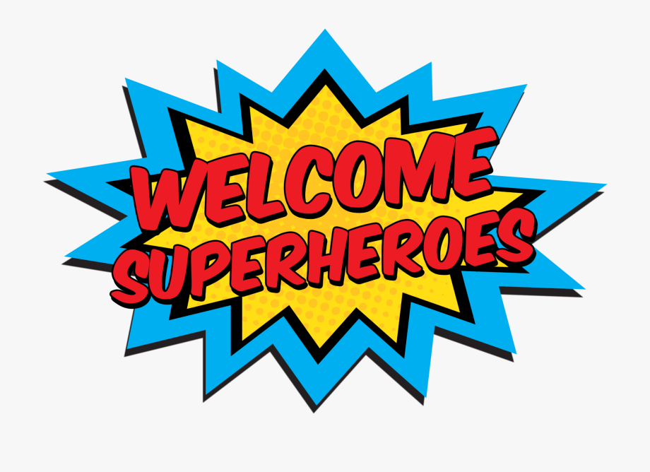 superheroes-clipart-welcome-superheroes-welcome-transparent-free-for