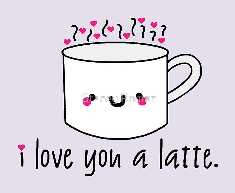 Latte clipart love you. I a puns punny