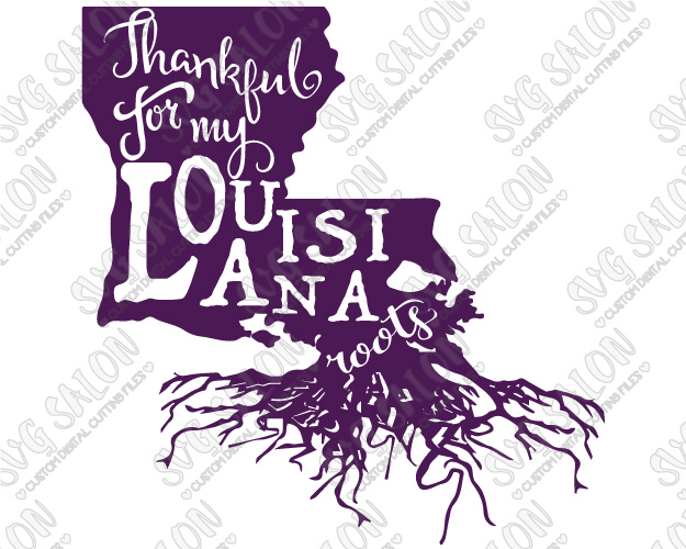 Louisiana clipart vinyl. Thankful for my roots