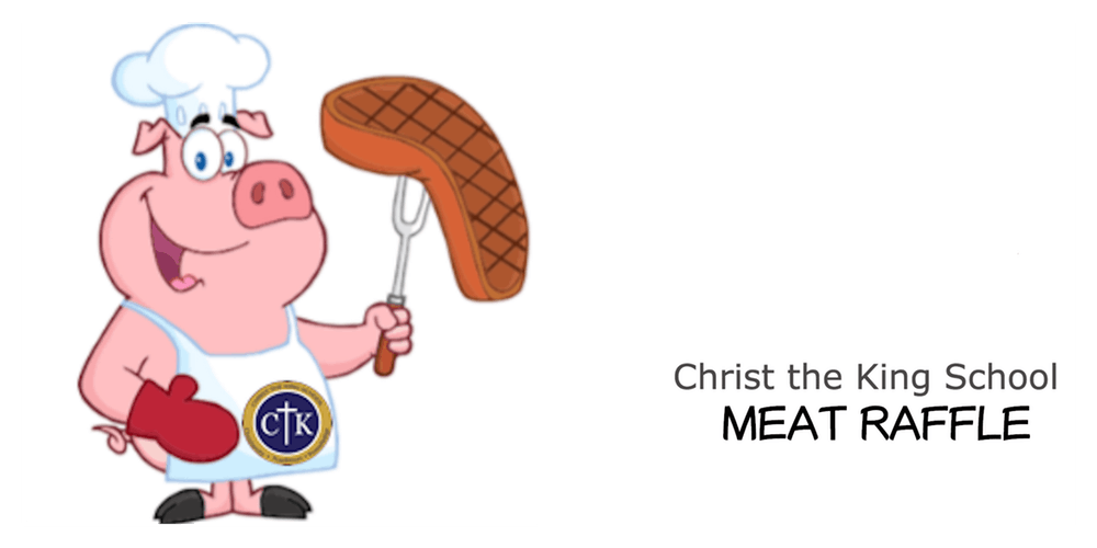 Meat clipart meat raffle. Christ the king school