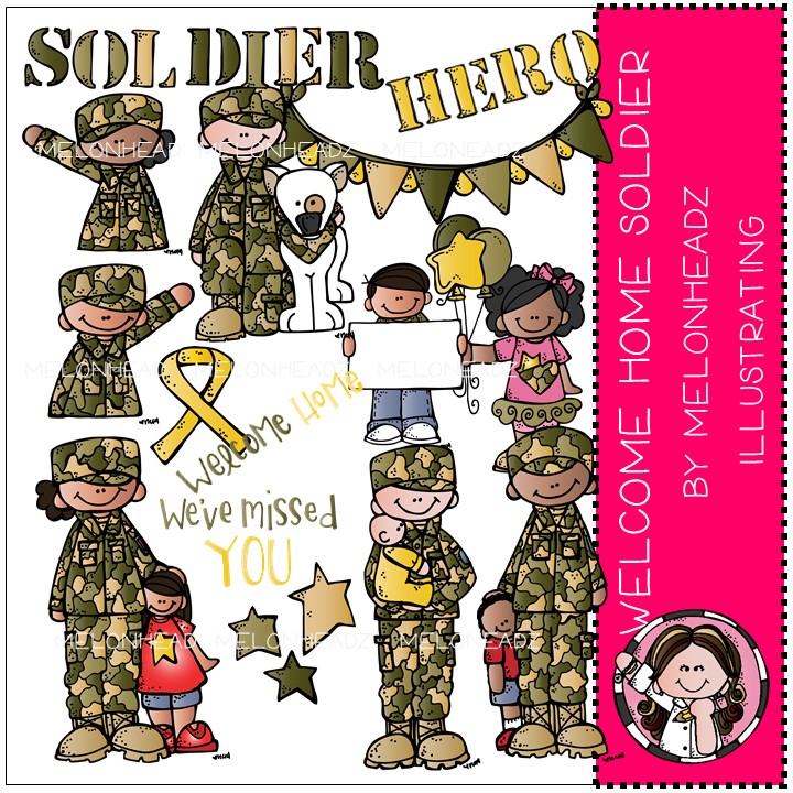Welcome home soldier mother. Melonheadz clipart military