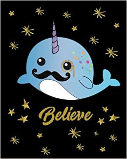 Cute journal believe blank. Narwhal clipart mustache