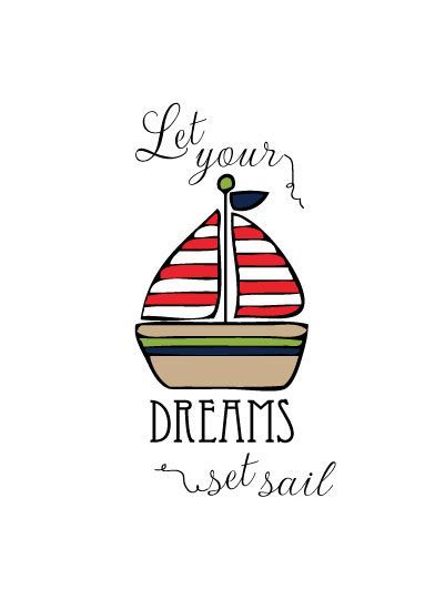 Nautical clipart quote. Let your dreams set
