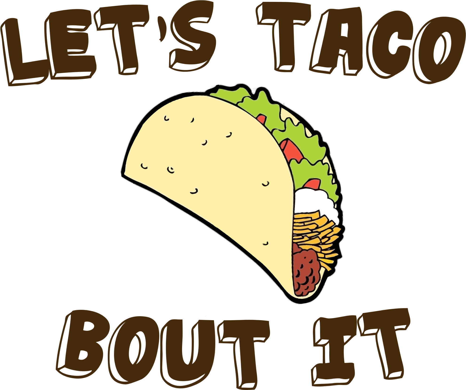 Tacos clipart let's eat. Download taco lets bout