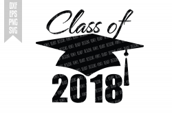 Graduation Class of 2018 - Vector Clip | Design Bundles