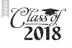 Graduation Class of 2018 - Vector Clip | Design Bundles