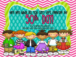 KINDERWORLD: 50th Day of School
