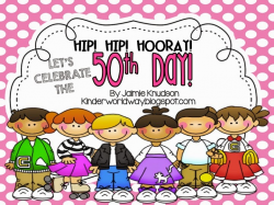 KINDERWORLD: 50th Day Of School!