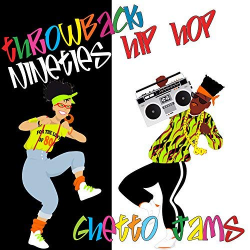 Amazon.com: Throwback 90's Hiphop: Ghetto Jams [Explicit]: Various ...