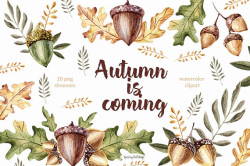 Autumn coming Fall clipart Acorn clipart watercolor clipart autumn ...