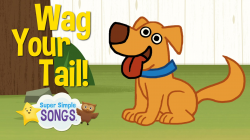 Wag Your Tail | Animal Action Verb Song | Super Simple Songs - YouTube