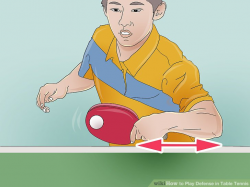 How to Play Defense in Table Tennis: 10 Steps (with Pictures)