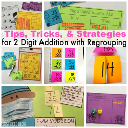 Addition with Regrouping: Tips, Tricks, and Strategies - Just Reed
