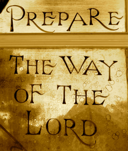 Prepare The Way Of The Lord