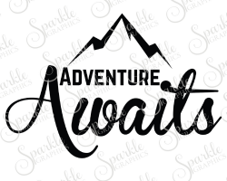 Adventure Awaits Cut File Adventure Wanderlust Travel Hiking