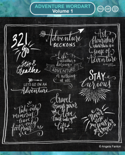 Adventure Overlays Inspirational Calligraphy Quotes