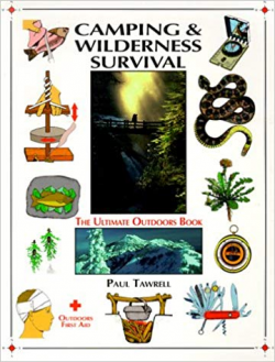 Camping & Wilderness Survival: Paul Tawrell: 9781896713007: Amazon ...