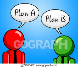 Stock Illustrations - Plan b indicates fall back on and ...