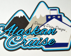 Alaska Scrapbooking Alaska die cut Alaskan Cruise