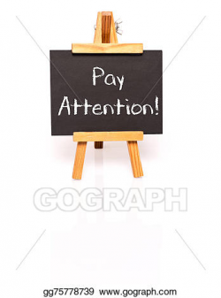 Stock Illustrations - Pay attention. blackboard with text and easel ...