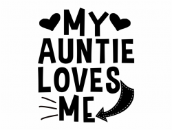 My Auntie Loves Me Free PNG Images & Clipart Download ...