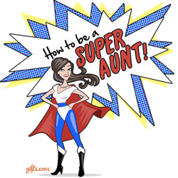 How To: Be a Super Aunt! | Gifts.com Blog | Kids | Pinterest | Aunt