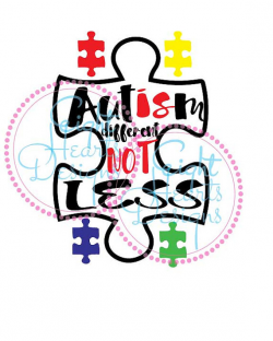 Autism is Different NOT Less Motovational Donation Craft for