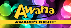 Wednesday@Woodland, AWANA Awards Night, 6:30pm – Woodland Baptist Church