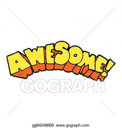 Vector Art - Cartoon word awesome. Clipart Drawing gg84248669 - GoGraph