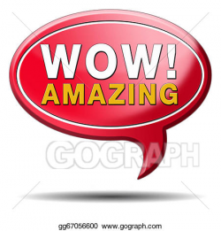 Stock Illustrations - Wow amazing sign. Stock Clipart gg67056600 ...