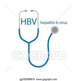 Vector Art - Hbv hepatitis b virus disease text and stethoscope icon ...
