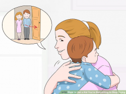 3 Ways to Get a Kid You're Babysitting to Stop Crying - wikiHow