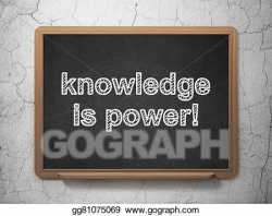 Drawing - Studying concept: knowledge is power! on chalkboard ...