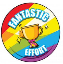 Fantastic Effort Stickers – School Merit Solutions