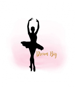 Dream big Ballerina SVG clipart, Ballet Girl Quote Word Art, Digital ...
