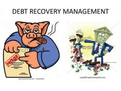 Debt Recovery Management or Debt Recovery Mechanism by Banks