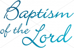 Baptism of the Lord Images, Baptism of Jesus Clipart - Sharefaith