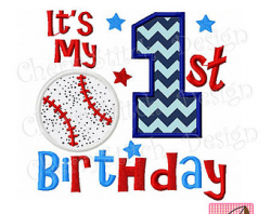 It's My 1st Birthday Baseball number 1 Machine Embroidery