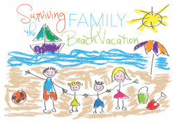 Surviving the Family Beach Vacation
