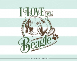 I love my beagle - SVG file Cutting File Clipart in Svg, Eps, Dxf ...