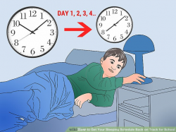 aid189522-v4-728px-Get-Your-Sleeping -Schedule-Back-on-Track-for-School-Step-1-Version-3.jpg